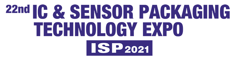 IC & SENSOR PACKAGING TECHNOLOGY EXPO